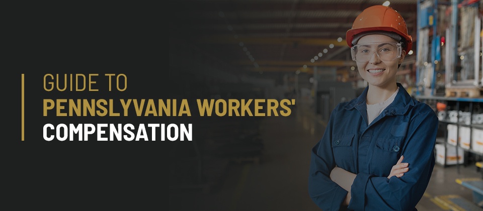 Guide to Pennsylvania Workers' Compensation
