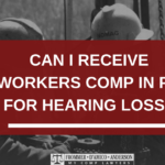 CAN I RECEIVE WORKERS COMP IN PA FOR HEARING LOSS_