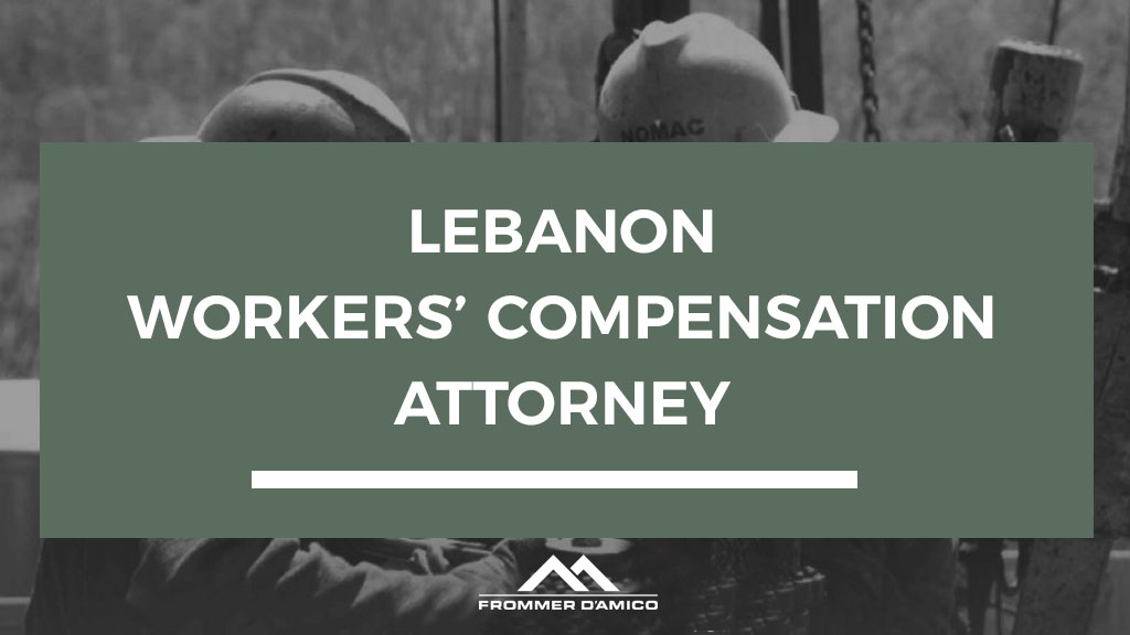 WORKERS COMPENSATION ATTORNEYS FOR LEBANON PA