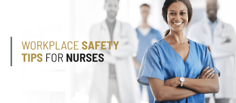 Workplace Safety Tips for Nurses | What You Need To Know