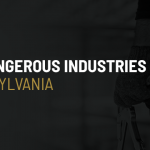 Most dangerous industries in Pennsylvania