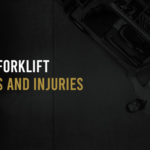 Common Forklift Accidents and Injuries