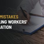 Common mistakes when filing a workers compensation claim