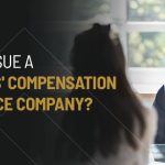 Can You Sue A Workers Compensation Company/